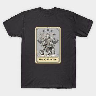 The Cat Mom Tarot Card, Cat Lovers T-Shirt